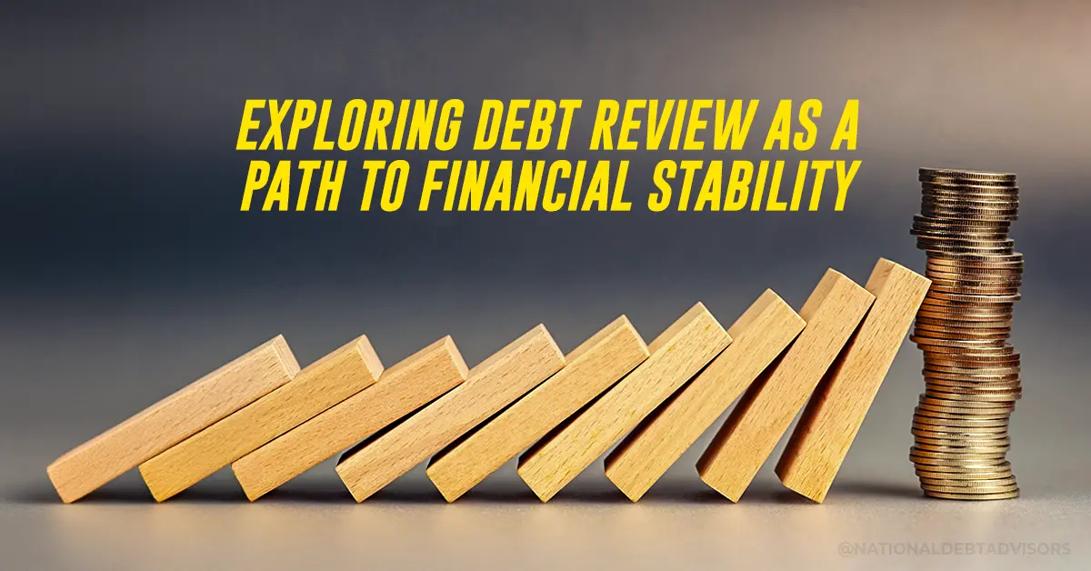 Exploring Debt Review As A Path To Financial Stability