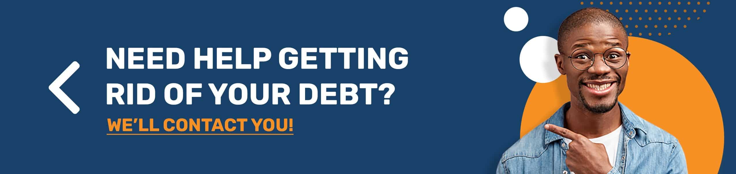 Vibrant banner with cheerful young man pointing to bold text urging action for those in debt