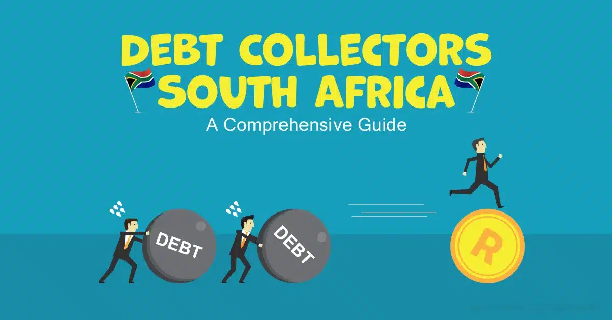 Debt Collectors South Africa - A Comprehensive Guide