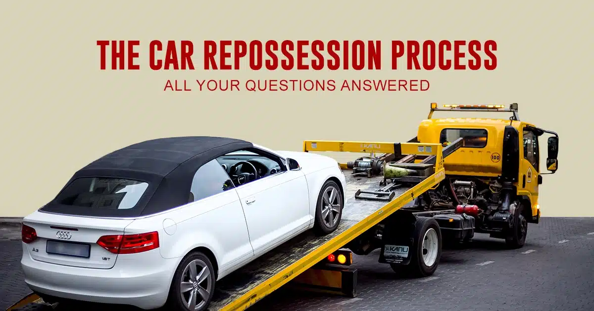 The Car Repossession Process - All Your Questions Answered