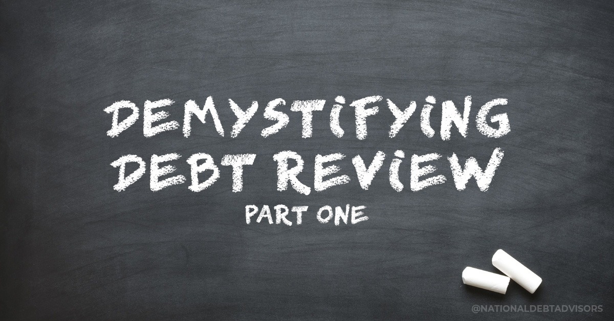 Demystifying debt review (part one) Demystifying debt review (part one)