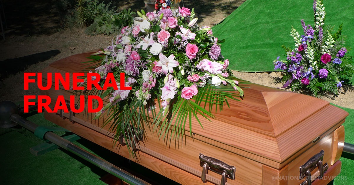 Funeral fraud Funeral fraud
