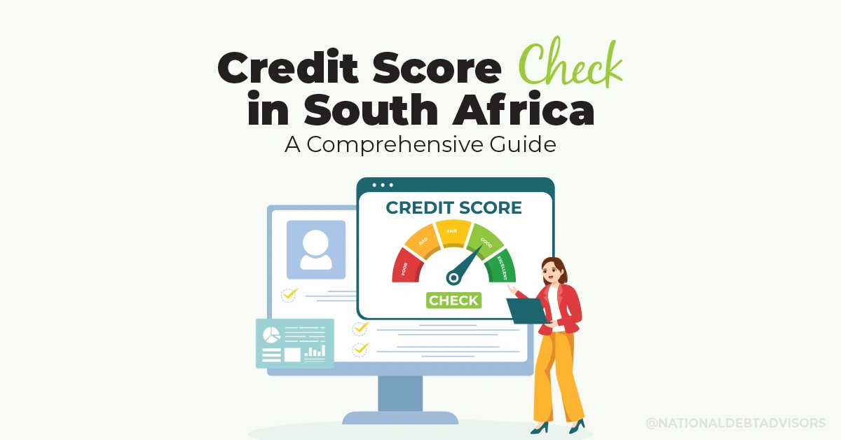 Credit Score Check in South Africa - A Comprehensive Guide