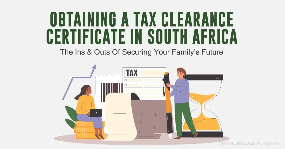 Obtaining a Tax Clearance Certificate in South Africa - An Essential Guide