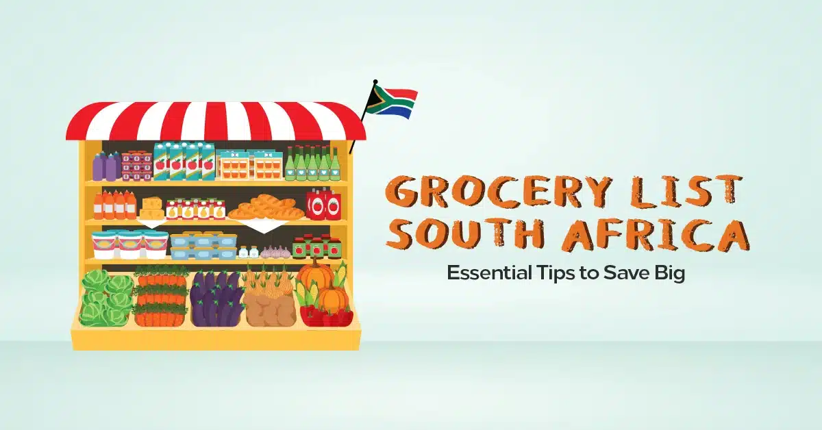 Grocery List South Africa - Essential Tips To Save Big